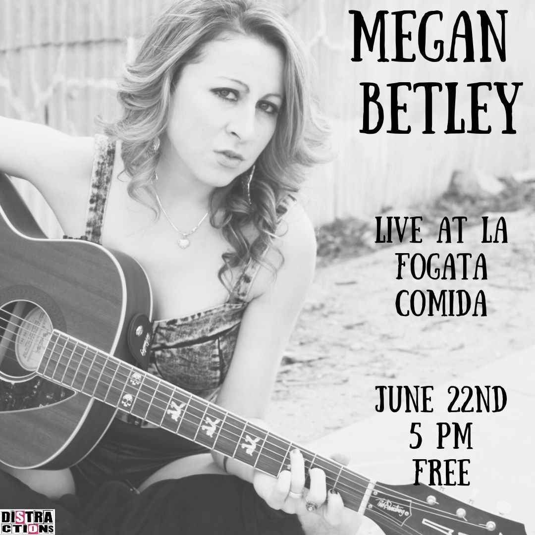 Megan Betley at La Fogata Comida