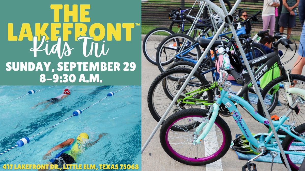 The Lakefront\u2122 Kids Tri