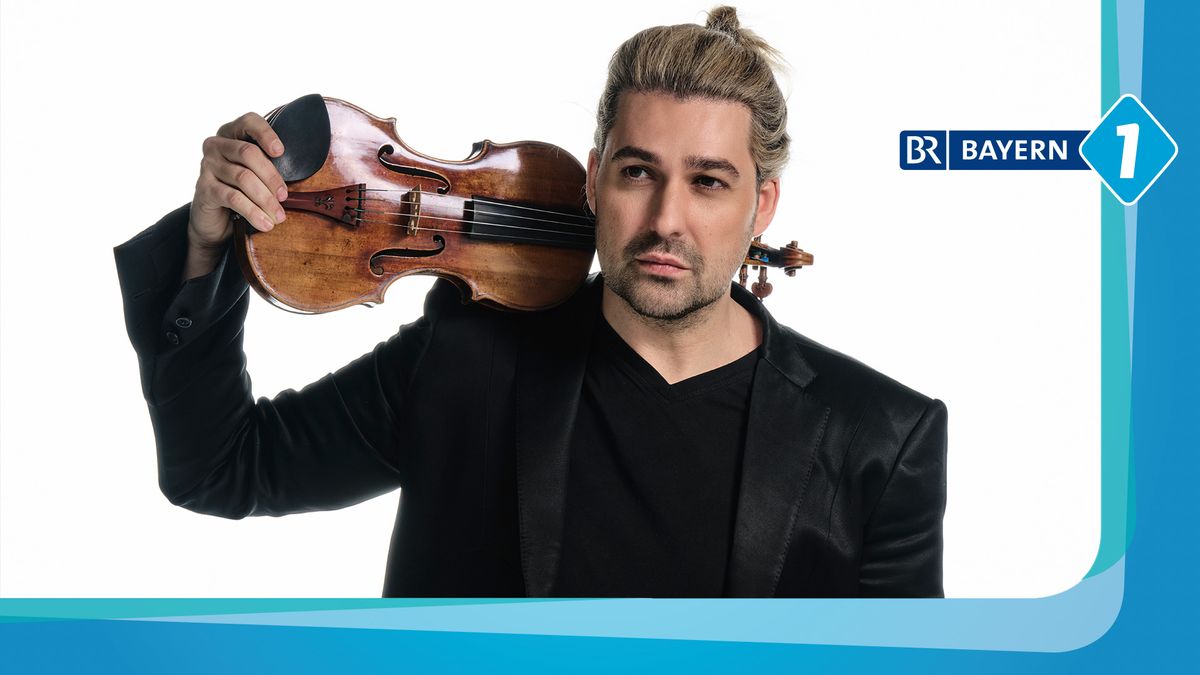 BAYERN 1 pr\u00e4sentiert: David Garrett