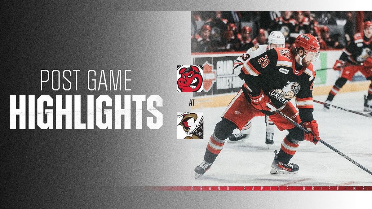 Rockford Icehogs vs. Grand Rapids Griffins