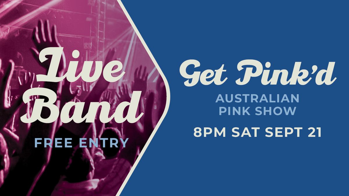 Get Pink'd - P!nk tribute band LIVE