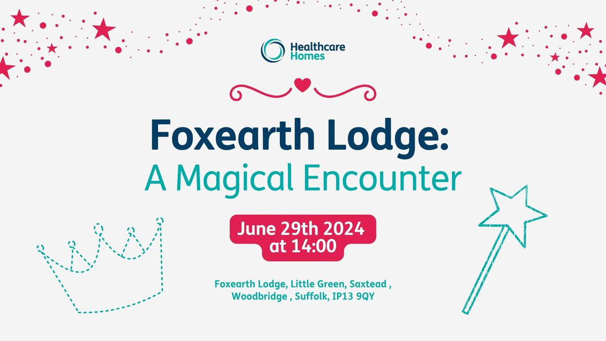 Foxearth Lodge's Magical Encounter!