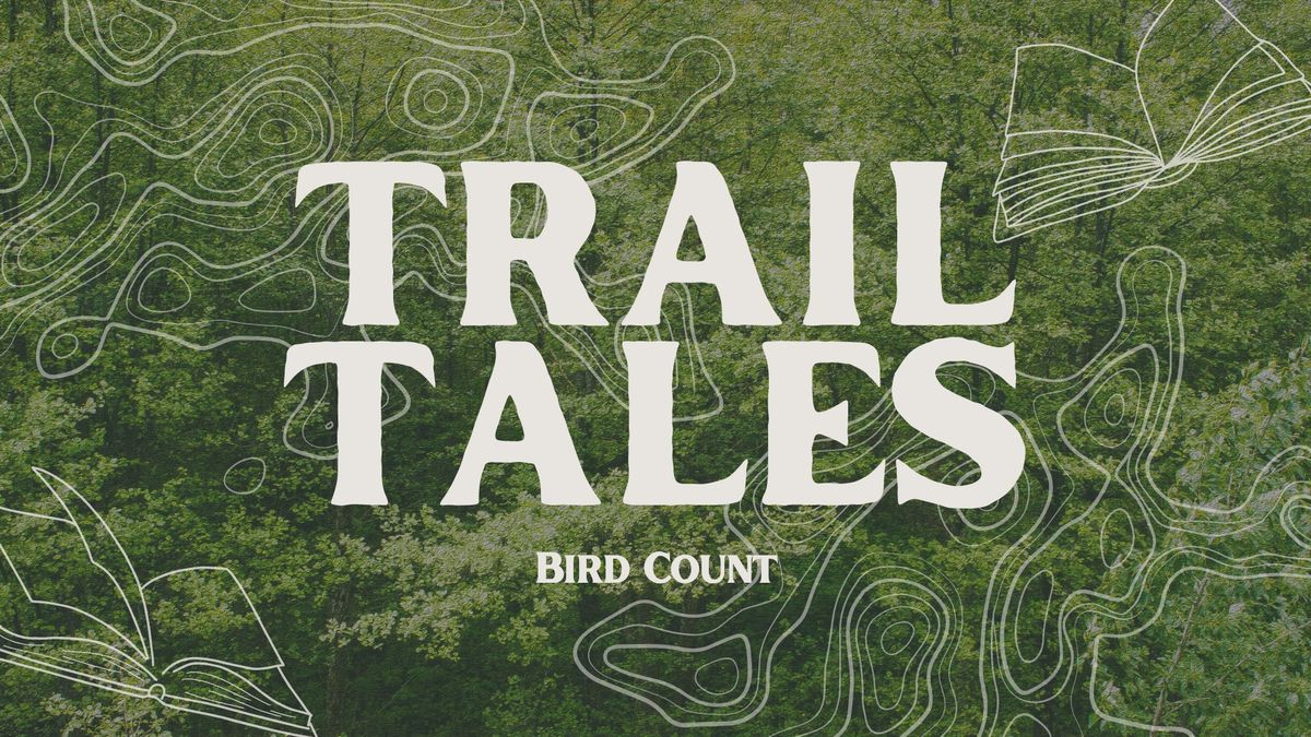 Trail Tales: Bird Count