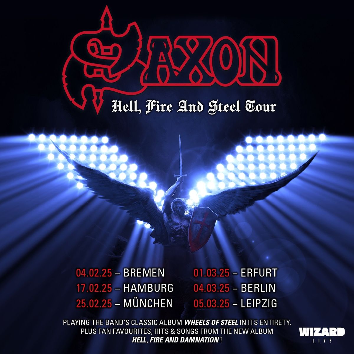 SAXON \u2022 \u201eHell, Fire And Steel Tour 2025\u201c \u2022 Bremen