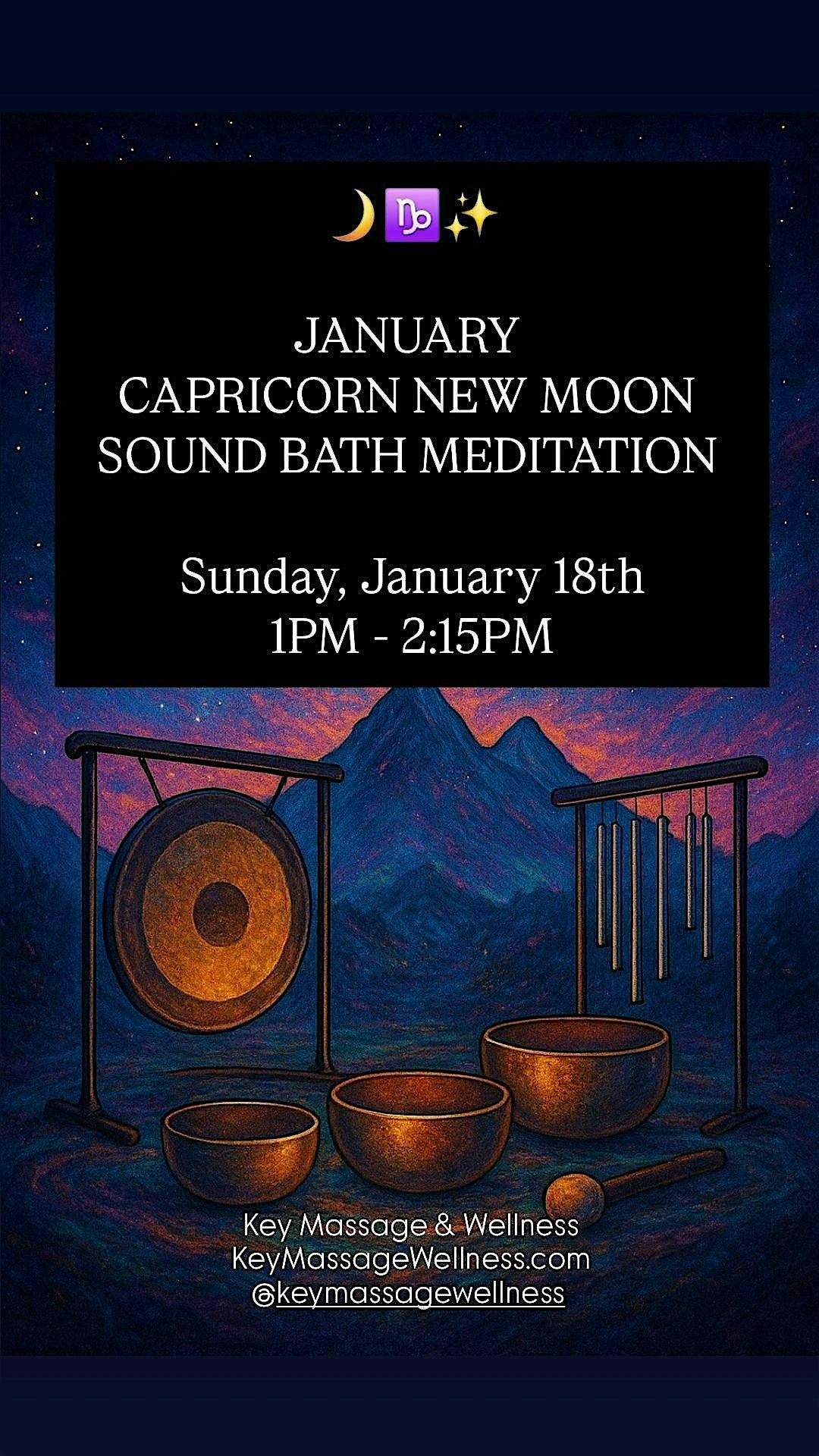 January: Capricorn New Moon Sound Bath Meditation