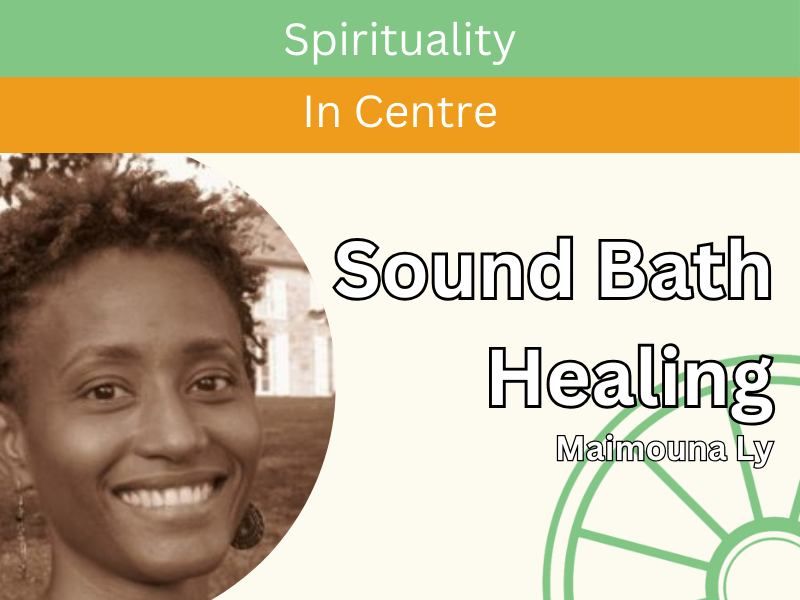 Sound Bath Healing with Maimouna Ly