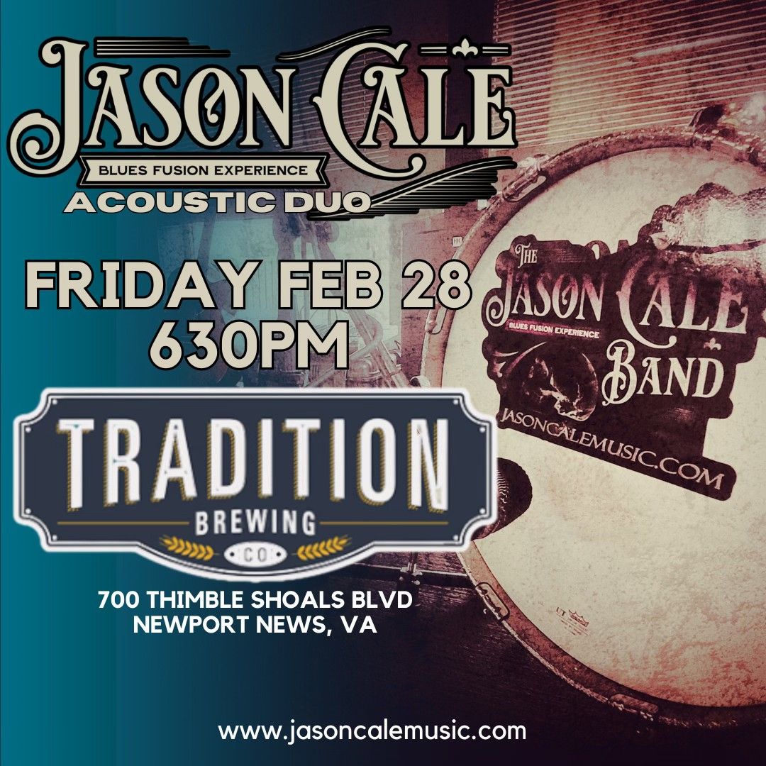 Jason Cale Duo at Tradition Brewing