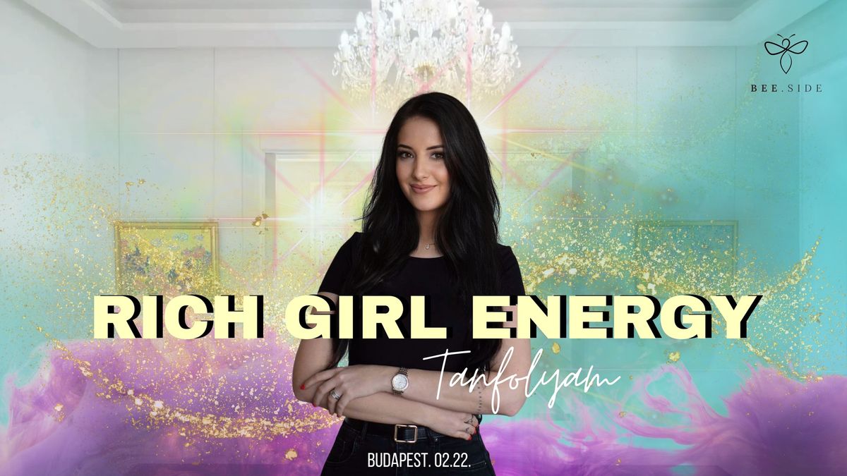 RICH GIRL ENERGY Tanfolyam