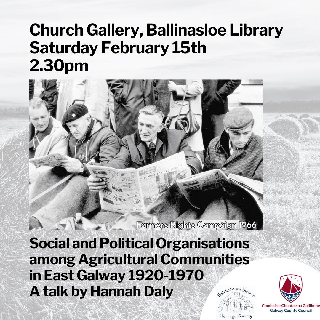 Social and Political Organisations among Agricultural Communities in East Galway 1920-1970