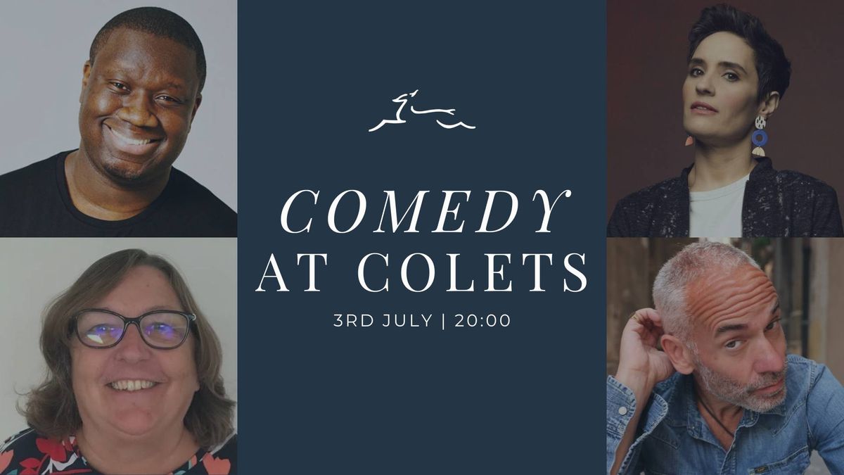 Comedy at Colets