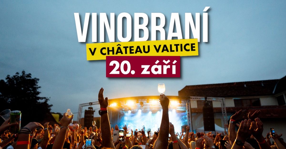 Vinobran\u00ed v CH\u00c2TEAU VALTICE - 20. z\u00e1\u0159\u00ed 2025