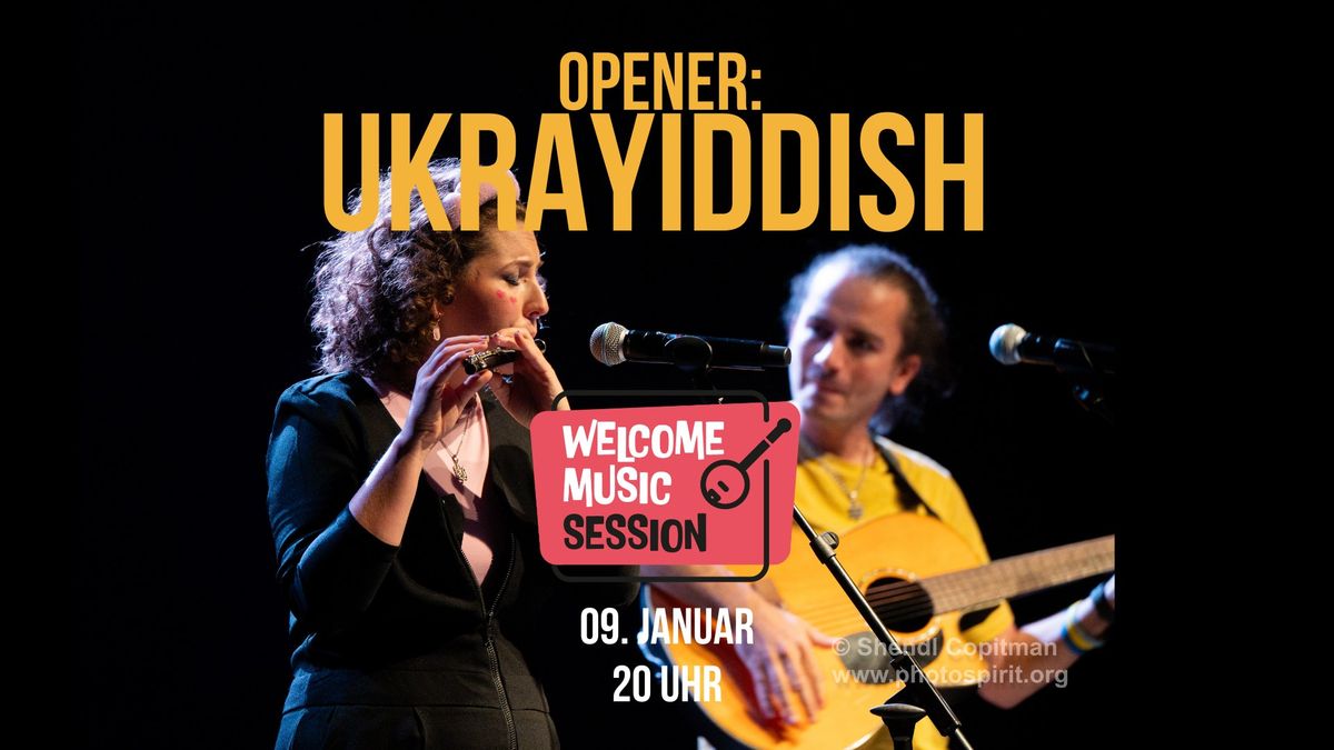 WELCOME MUSIC SESSION \u2013 UkraYiddish