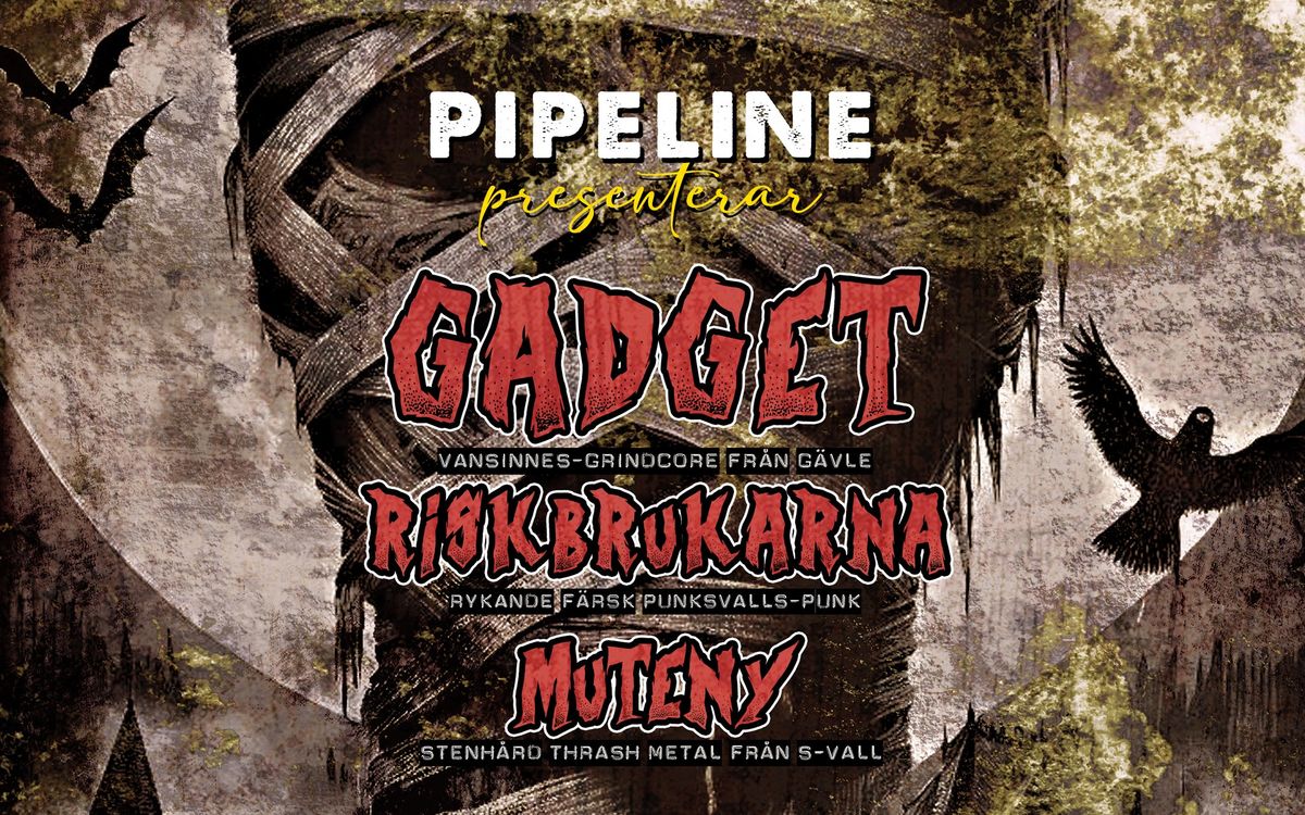 Gadget + Riskbrukarna + Muteny