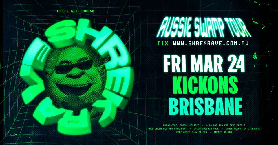 TONIGHT! SHREK RAVE 2 Brisbane