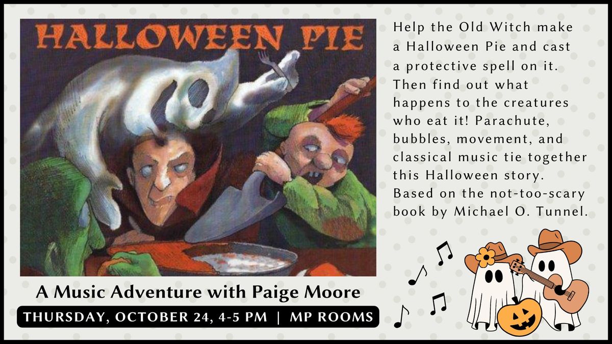 Halloween Pie - A Music Adventure with Paige Moore