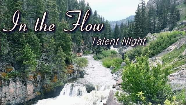 In the Flow - Talent Night