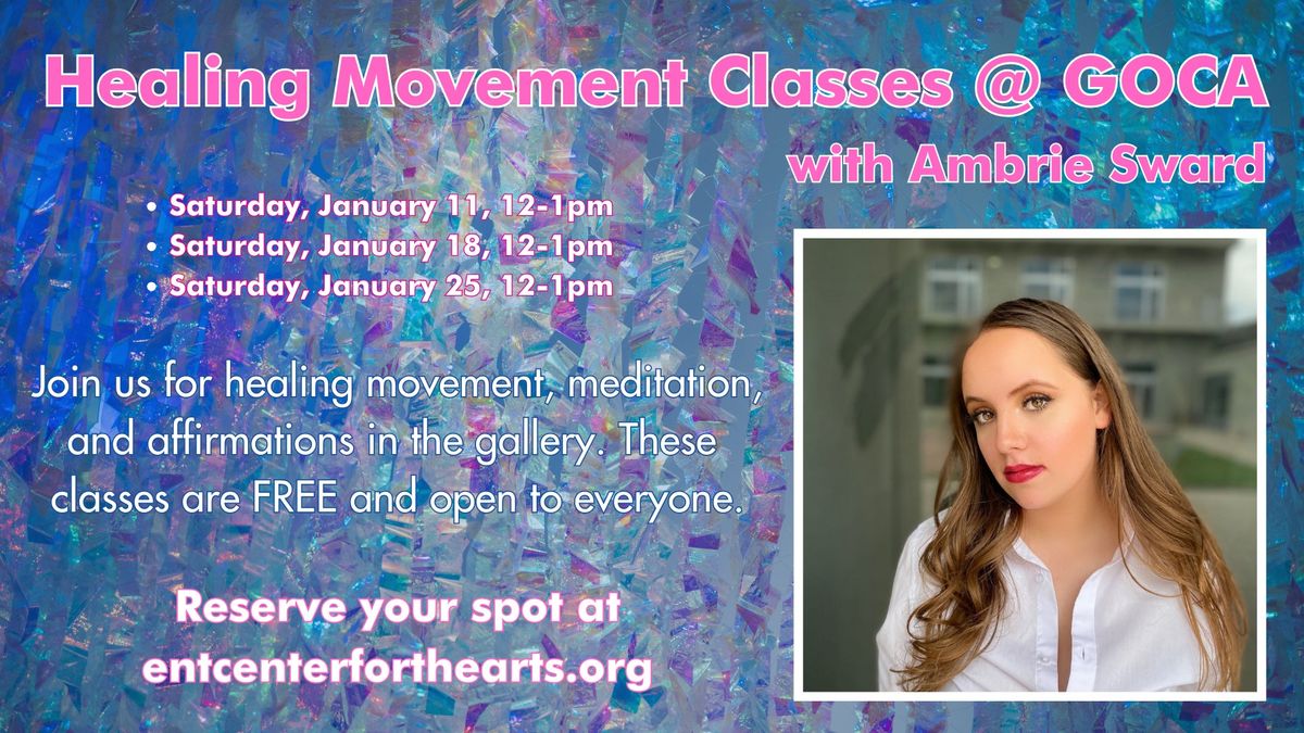 Healing Movements Classes in the Gallery