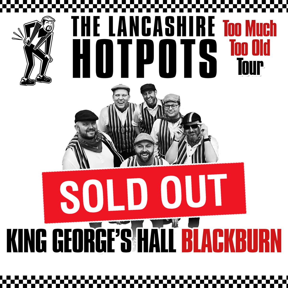 The Lancashire Hotpots Hit Blackburn 2024 (s0ld 0ut)