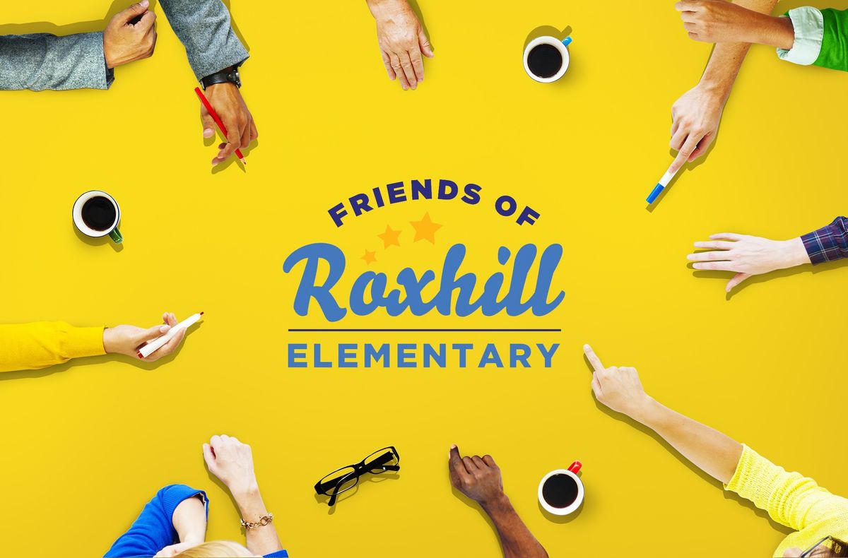 Friends of Roxhill Community PTO Meeting