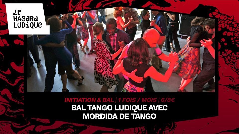 Bal Tango Ludique avec Mordida De Tango l Le Hasard Ludique