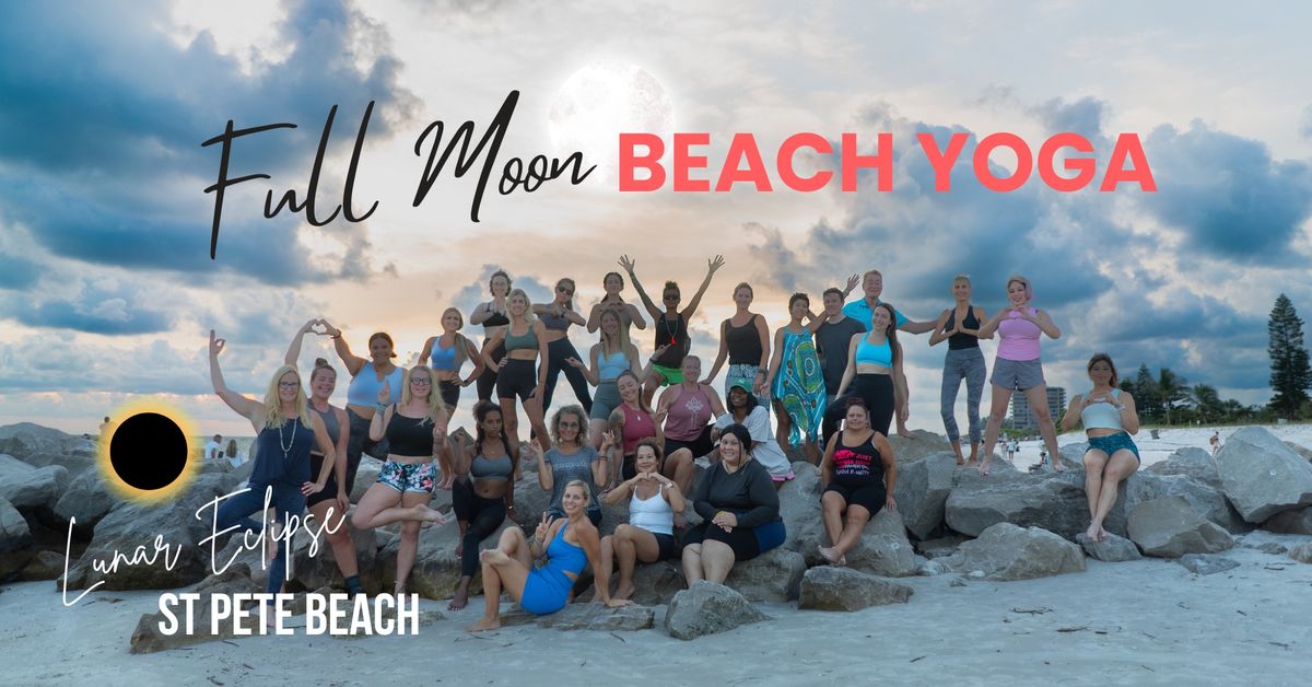 Full Moon Beach Yoga \ud83c\udf15 \u2728\ud83c\udf17\ud83d\udd06 Lunar Eclipse 