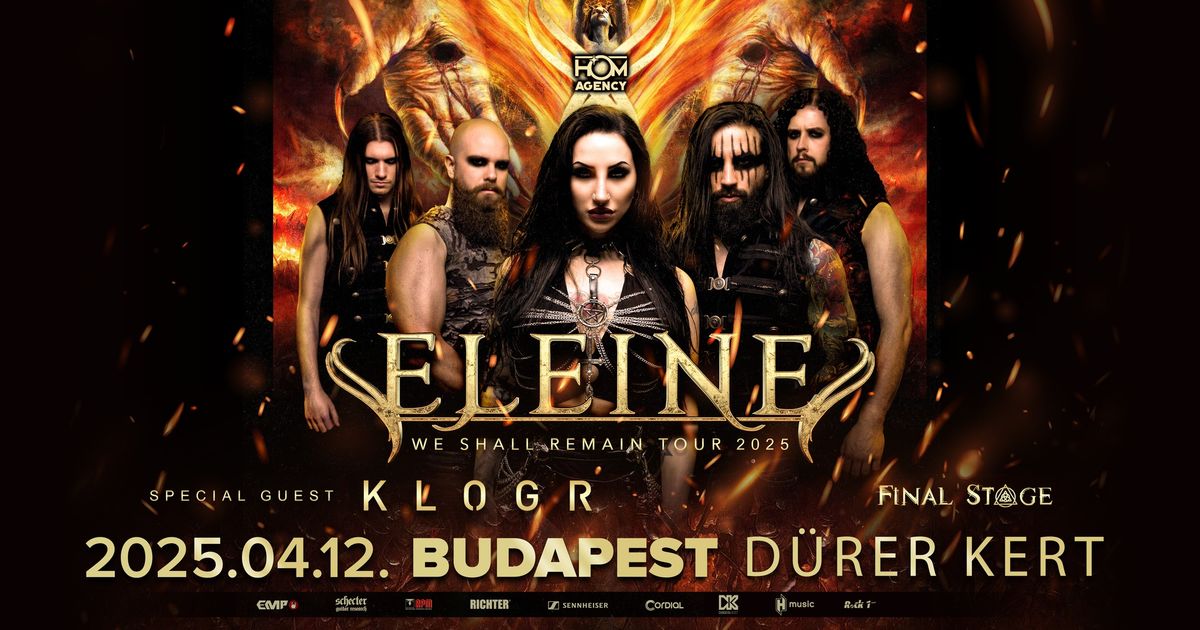 ELEINE I WE SHALL REMAIN TOUR 2025 I Klogr I Final Stage I D\u00fcrer Kert