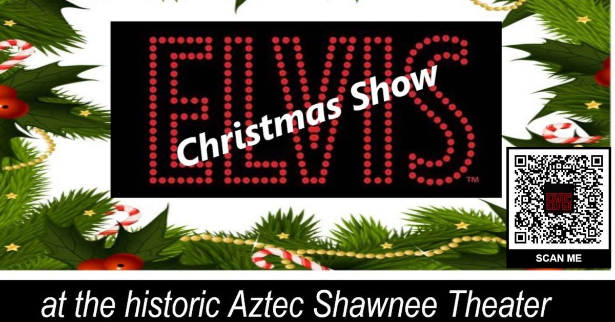 Celebrate the season at Aztec Shawnee Theater with Jeff Bergen's  Christmas with ELVIS