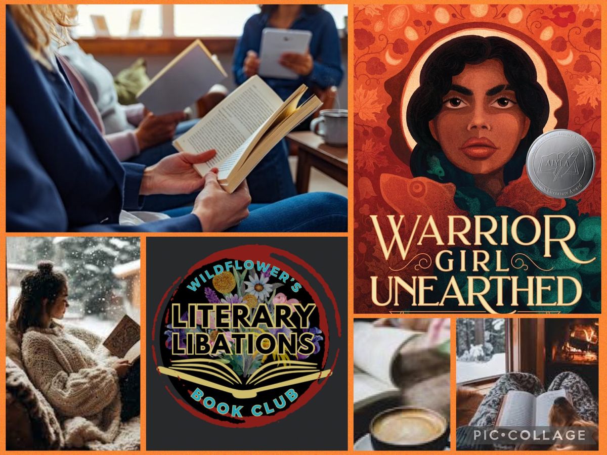 Literary Libations Book Club FEB Meeting - \u2018Warrior Girl Unearthed\u2019 - Angeline Boulley