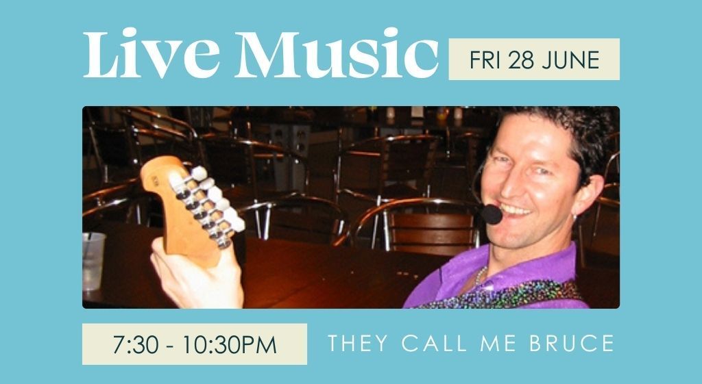 Live Music @ Terrigal Hotel - They Call Me Bruce 