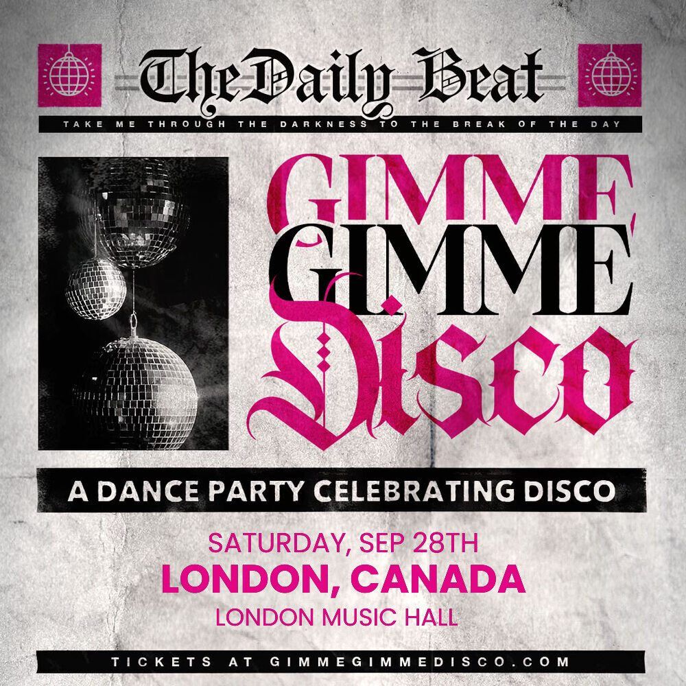 GIMME GIMME DISCO: A Dance Party Celebrating Disco - September 28th @ London Music Hall