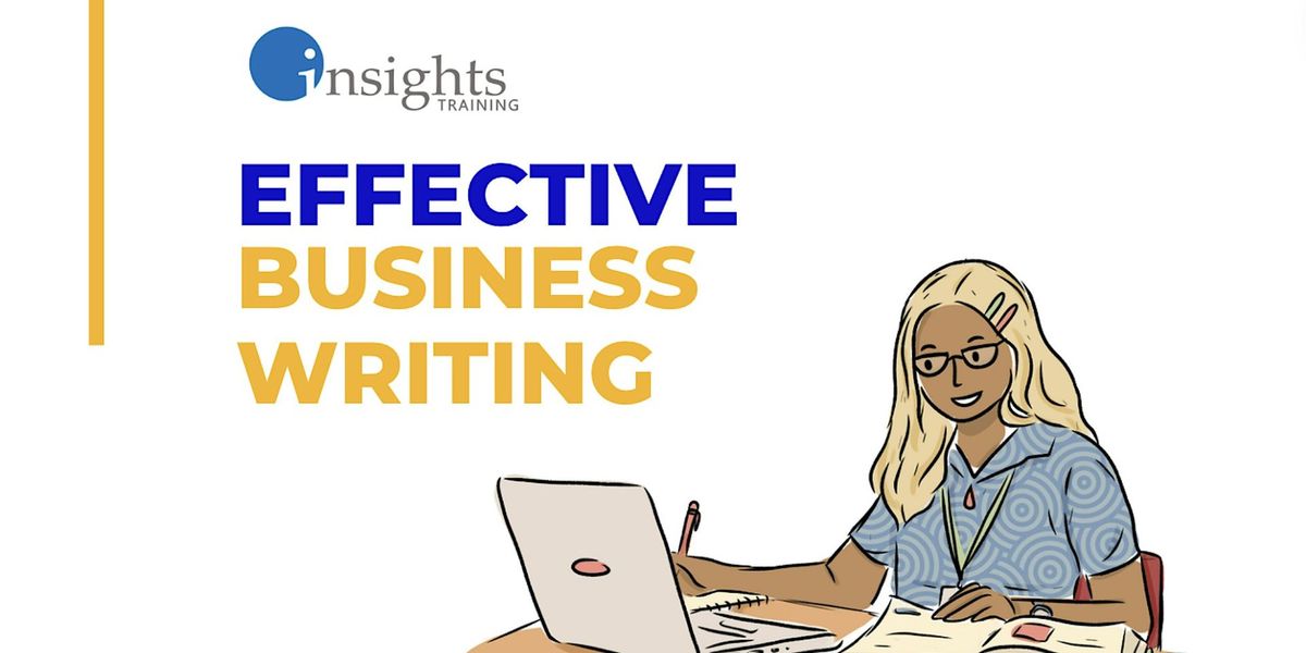 Effective Business Writing