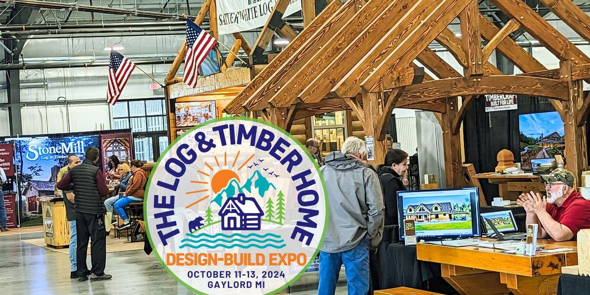 The Northern Michigan Log & Timber Design-Build EXPO