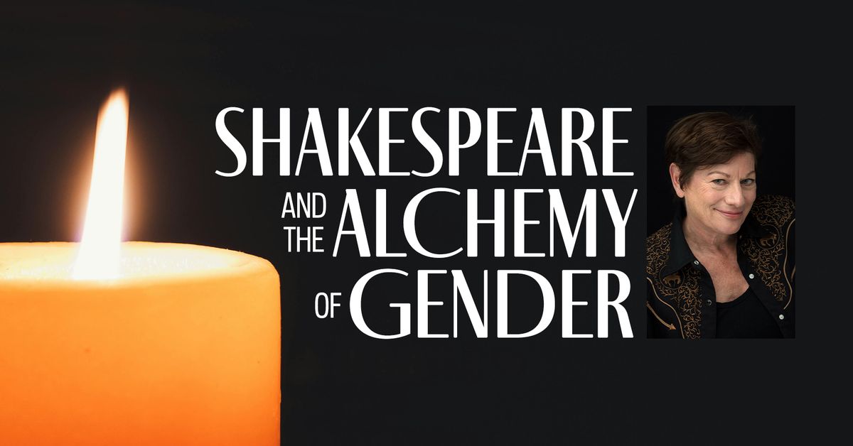 Shakespeare and the Alchemy of Gender