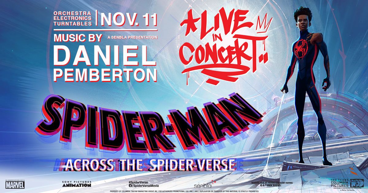 SPIDER-MAN\u2122: ACROSS THE SPIDER-VERSE IN CONCERT 