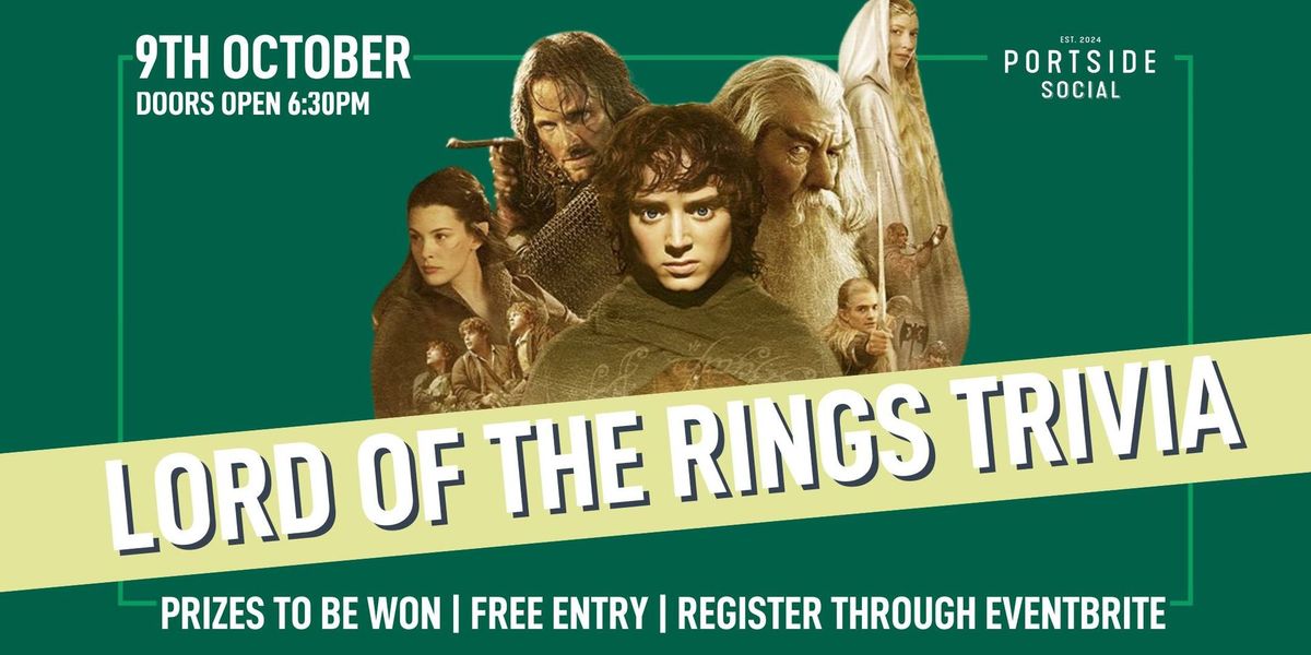 LORD OF THE RINGS TRIVIA @ PORTSIDE SOCIAL