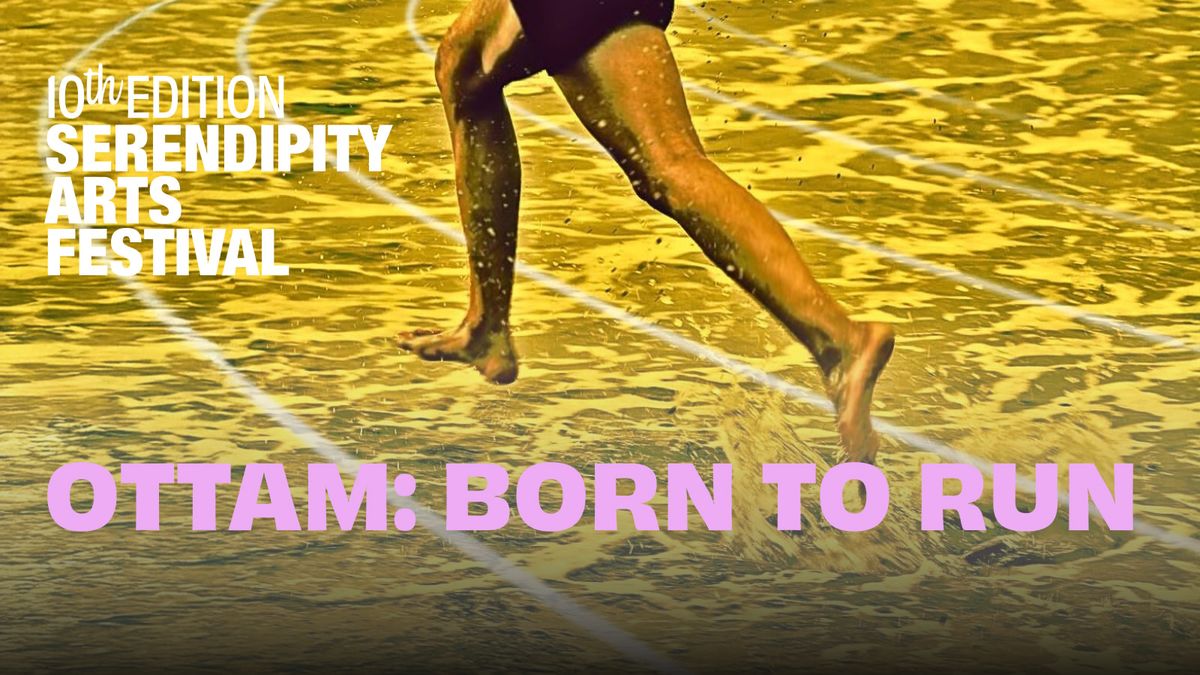 Ottam: Born to Run by Serendipity Arts Festival