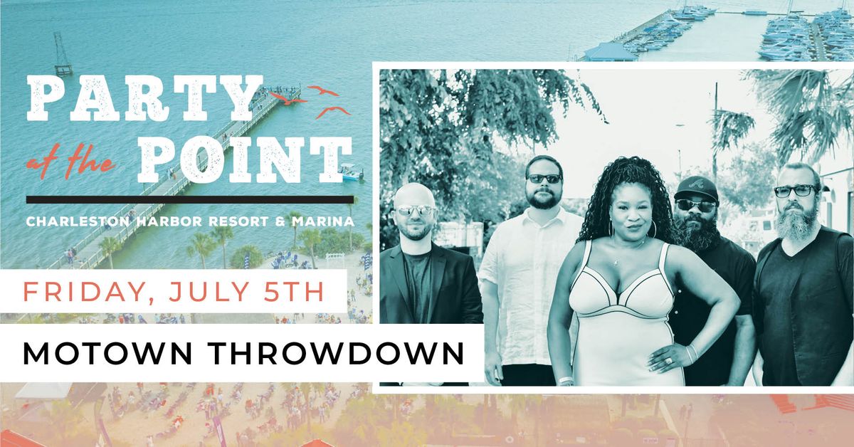 Motown Throwdown | Party at the Point