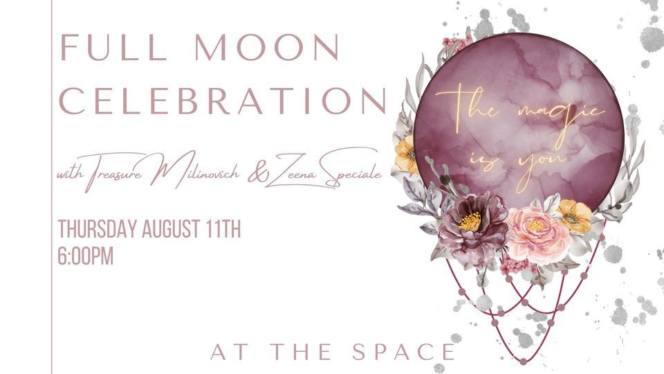 Full Moon Celebration, The Space AZ, Cave Creek, 11 August 2022