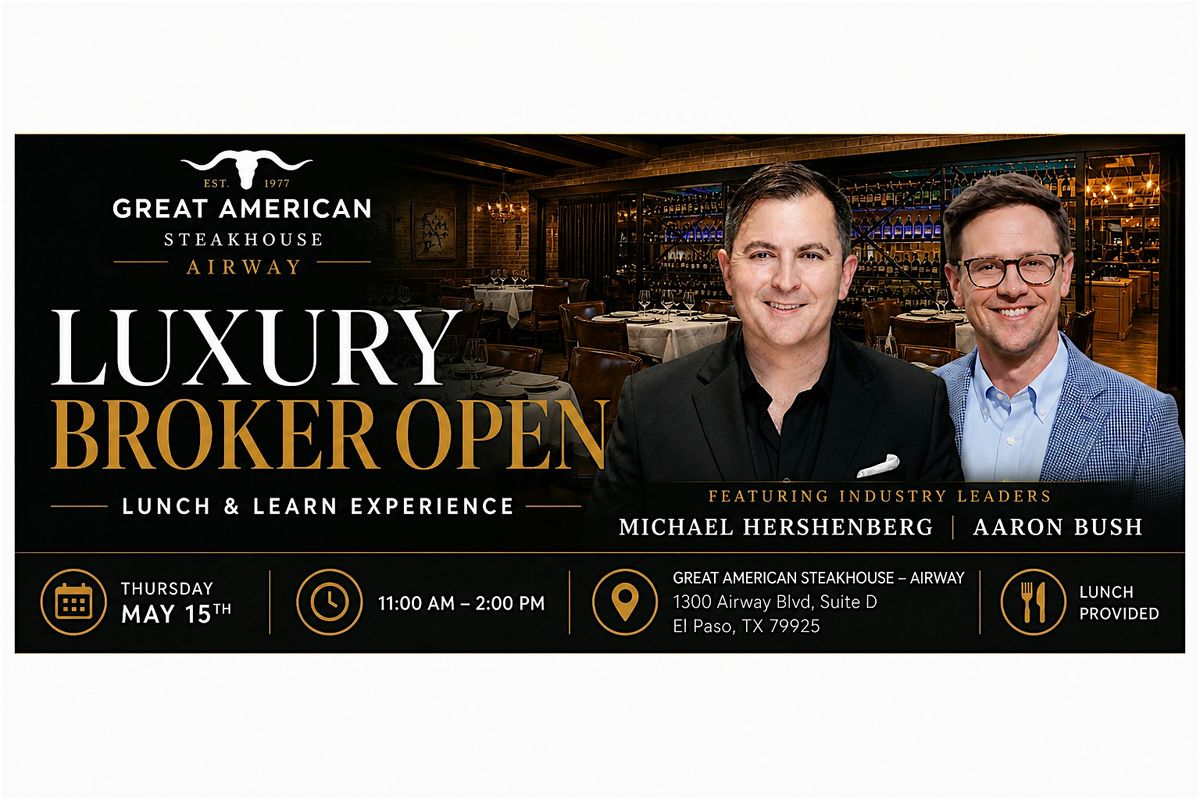 Luxury Lunch & Learn Experience with Michael Hershenberg & Aaron Bush