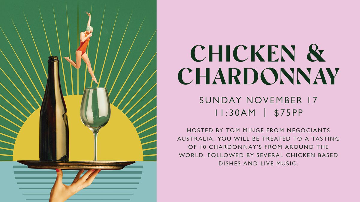 Chicken & Chardonnay Dining Experience