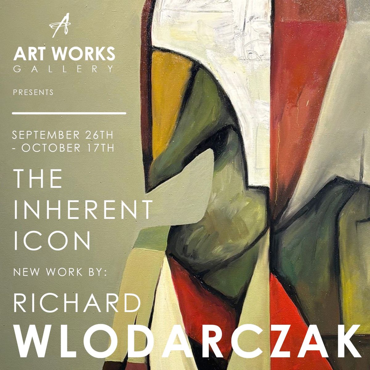 Richard Wlodarczak\u2019s Solo Exhibition: \u201cThe Inherent Icon\u201d at Art Works Gallery 