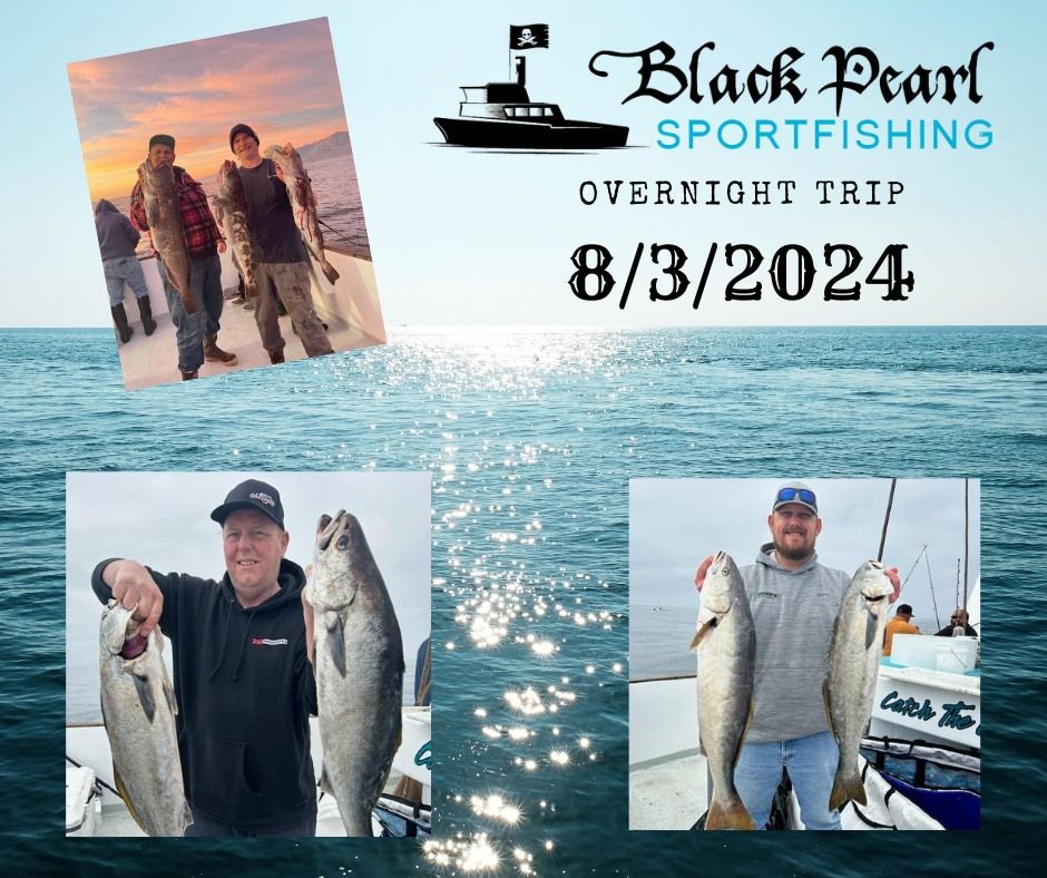 8\/3\/2024-8\/4\/2024 Black Pearl Overnight Charter Trip