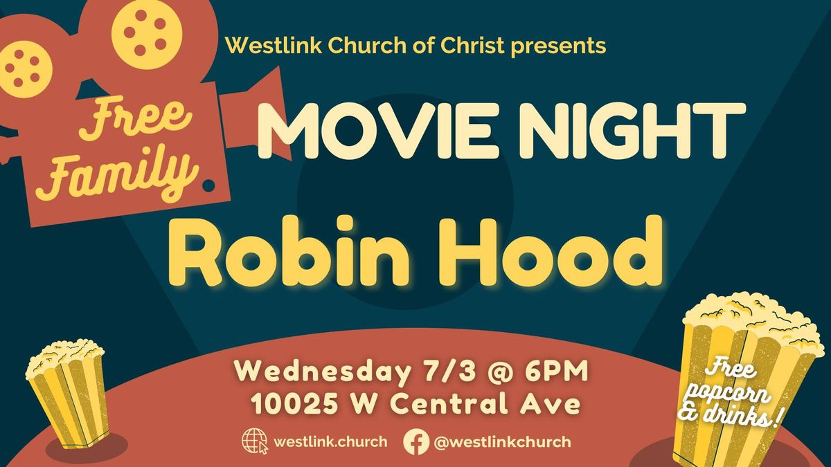 Free Movie Night: Robin Hood (7\/3)