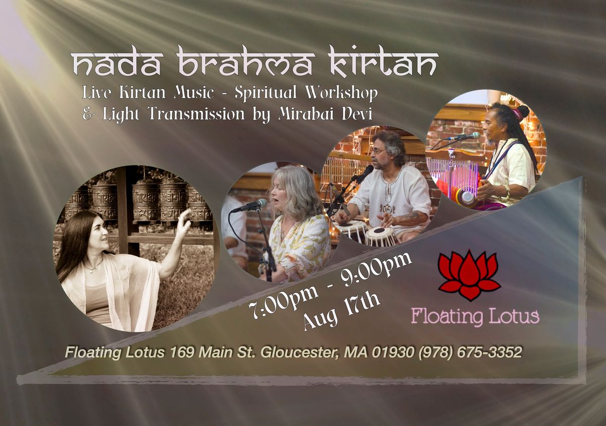 An Evening of Bliss - Kirtan with Nada Brahma and Divine Light Activation\/Teaching with Mirabai Devi