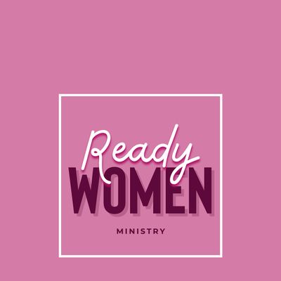 Ready Women Ministry