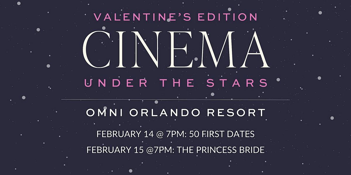 Cinema Under the Stars: Valentine's Day February 14th