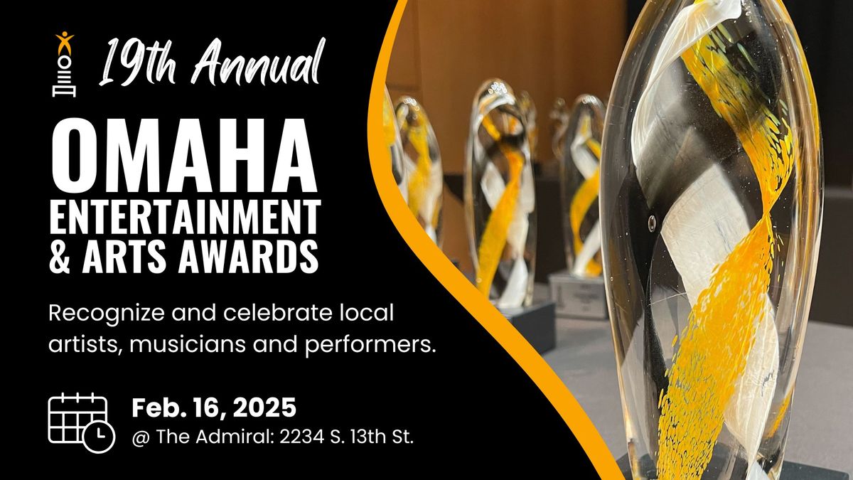 19th Omaha Entertainment & Arts Awards