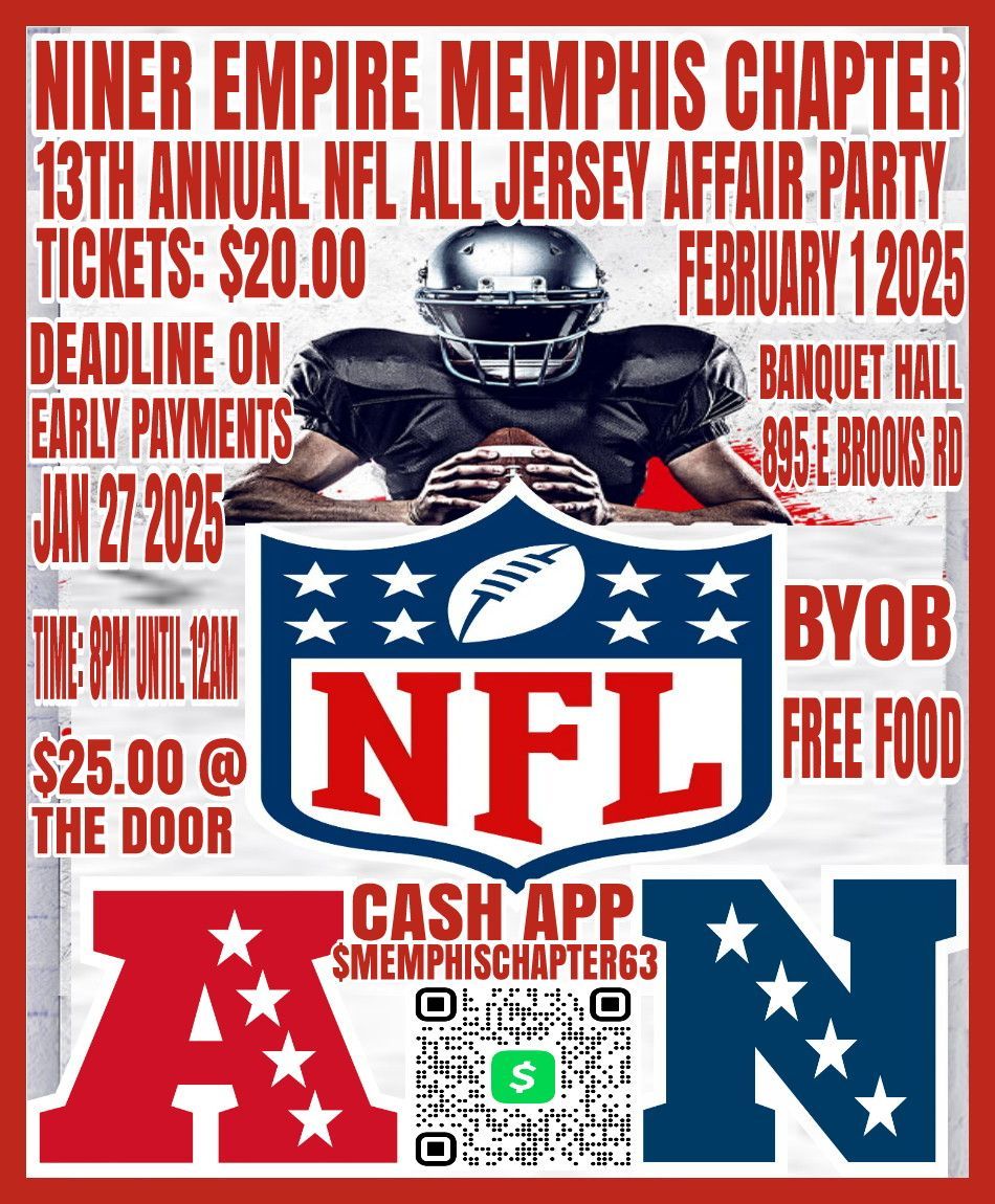 NINER EMPIRE MEMPHIS CHAPTER 13TH ANNUAL NFL ALL JERSEY AFFAIR 