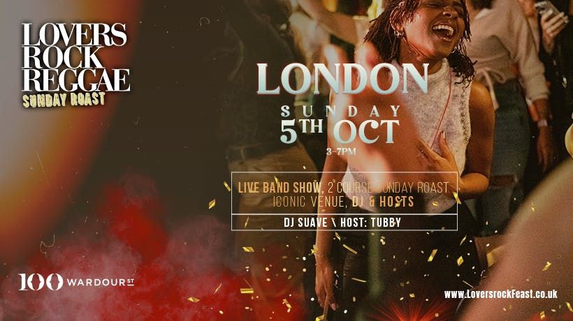 Lovers Rock Reggae - Sunday Roast - Sun 5th October