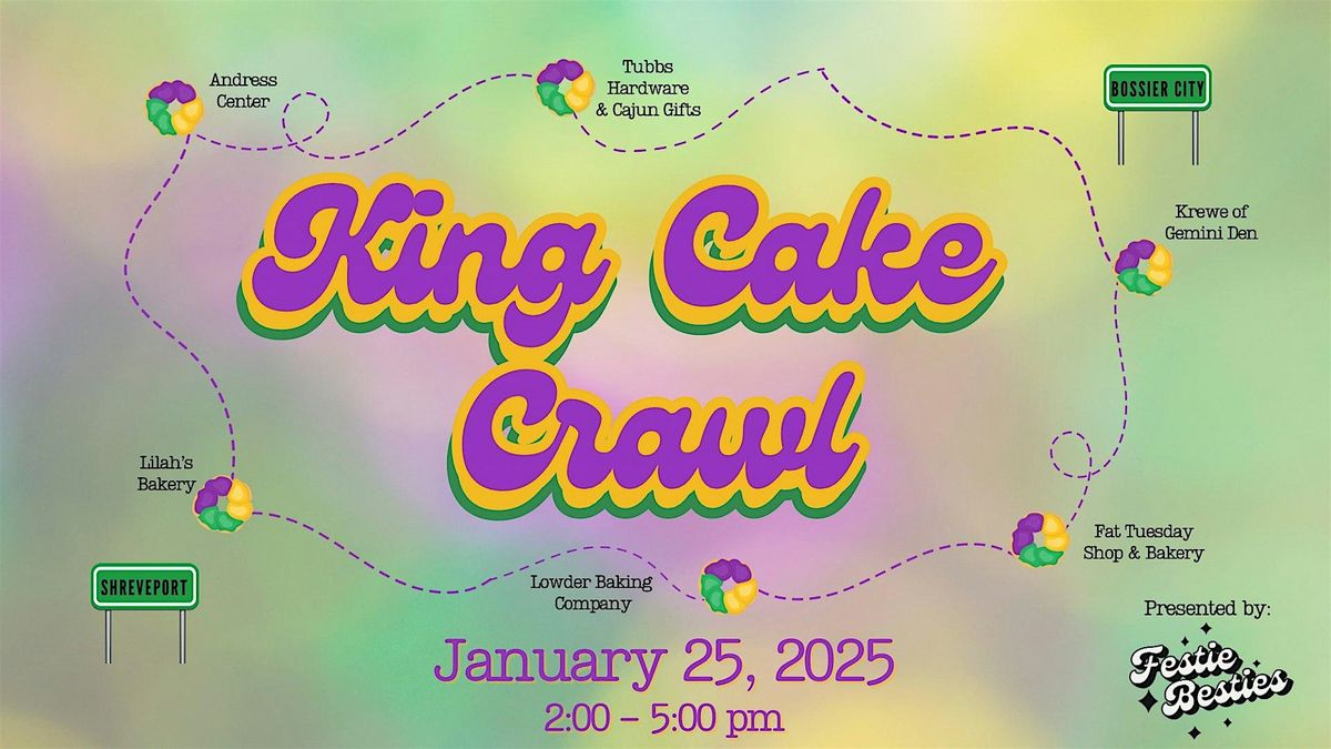 King Cake Crawl - Round 2